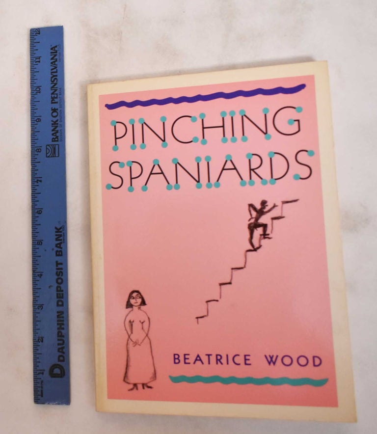 Item #180852 Pinching Spaniards. Beatrice Wood.