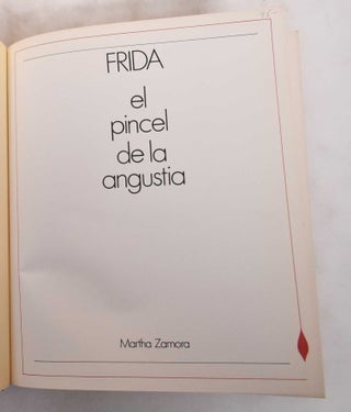 Frida : El Pincel de la Angustia