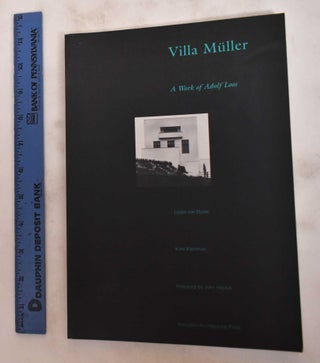 Item #180864 Villa Muller: A Work of Adolf Loos. Leslie Van Duzer, Adolf Loos, Kent Kleinnman