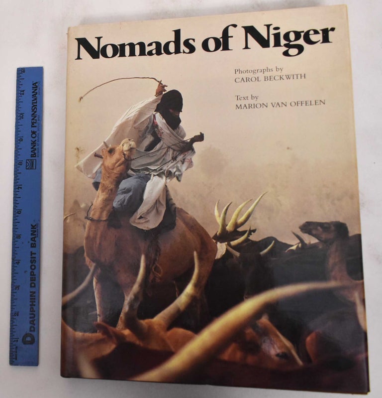Item #180871 Nomads Of Niger (Signed). Carol Beckwith, Marion van Offelen.