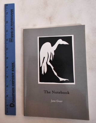 Item #180930 The Notebook. Jane Greer