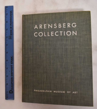 Item #180957 The Louise and Walter Arensberg Collection: 20th Century Section. Philadelphia...
