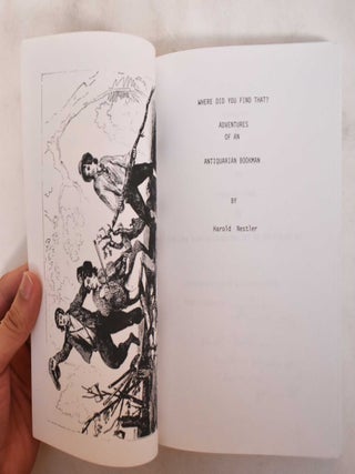 Where Did You Find That?: Adventures of an Antiquarian Bookman