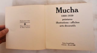 Mucha, 1860-1939: peintures, illustrations, affiches, arts décoratifs, Paris, Grand Palais 5 février-28 avril 1980