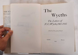 The Wyeths: the letters of N.C. Wyeth, 1901-1945