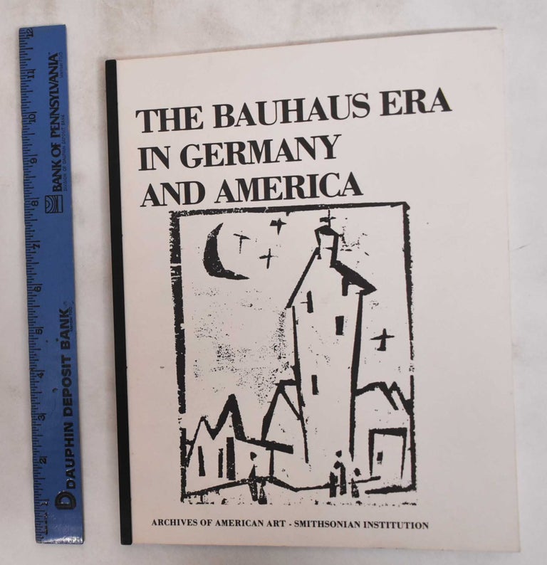 Item #181012 The Bauhaus Era in Germany and America. Robert F. Brown.