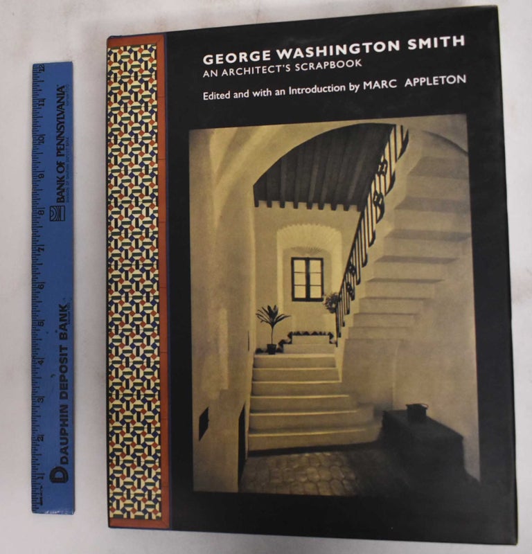 Item #181015 George Washington Smith : An architect's scrapbook. George Washington Smith.