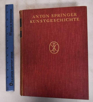 Item #181027 Fruhchristliche Kunst und Mittelalter. Anton Springer