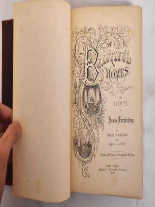 Beautiful homes.Or, Hints in House Furnishing