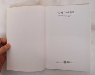 Horst Hirsig: zehn Bilder und eine Zeichnung