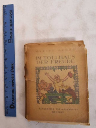 Item #181076 Im Tollhaus der Freude. Marcel Arnac