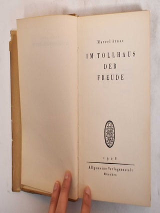 Im Tollhaus der Freude