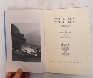 Petroleum, Petroleum: A Prophecy