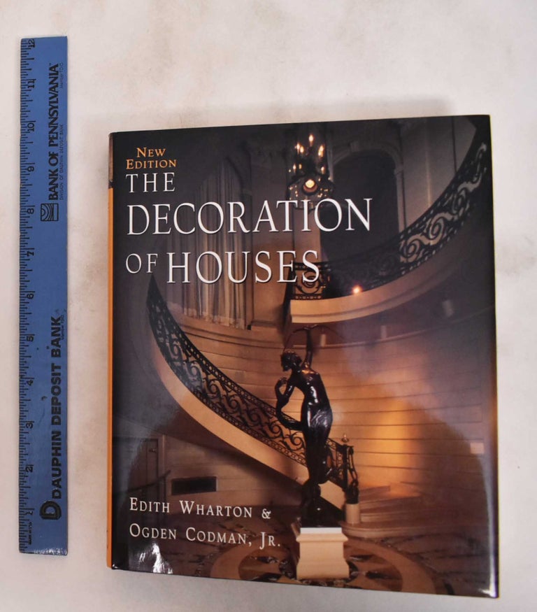 Item #181095 The Decoration Of Houses. Edith Wharton, Ogden Codman.