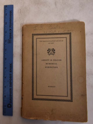 Item #1810 Memorial Exhibition of The Work of Abbott Handerson Thayer. Royal Cortissoz