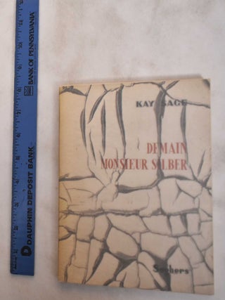 Item #181110 Demain Monsieur Silber. Kay Sage, Jean Dubuffet