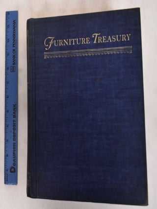 Item #181136 Furniture Treasury: Mostly Of American Origin. Wallace Nutting