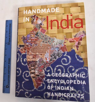 Item #181146 Handmade in India: A Geographic Encyclopedia of Indian Handicrafts. Aditi Ranjan