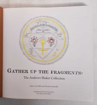 Gather Up the Fragments: the Andrews Shaker Collection