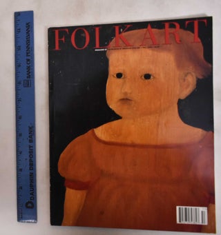 Folk Art: The Magazine of the Museum of American Folk Art (Periodical run, 1995-2004)