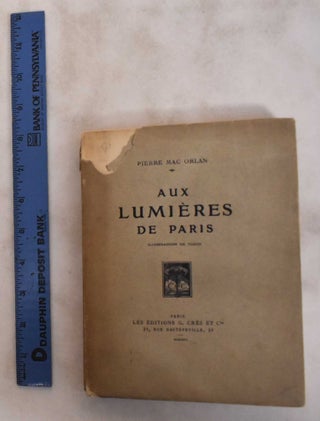 Item #181183 Aux Lumieres de Paris. Pierre Mac Orlan