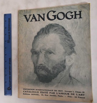 Item #181205 Van Gogh: Exposition Internationale de 1937. 1937, France Paris, Exposition...
