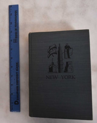 Item #181213 New York: A Guide To The Empire State. Writers' Program Of The Work Projects...