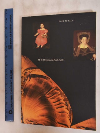 Item #181277 Face to Face: M.W. Hopkins and Noah North. Scottish Rite Masonic Museum of Our...