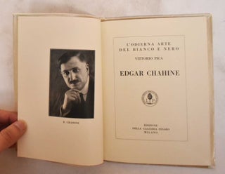 Edgar Chahine. L'odierna arte del bianco e nero.