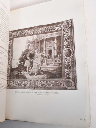 Svenska statens samling af vafda tapeter, Historik och beskrifvande forteckning: Volume 2, Tapetsamlingarna och tapetväfveriet under 1600- och 1700- talen