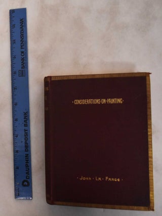 Item #181505 Considerations on Painting; Lectures given in the year 1893 at the Metropolitan...