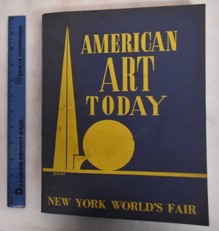 Item #181510 American Art Today: Gallery of American Art Today, New York World's Fair. National...