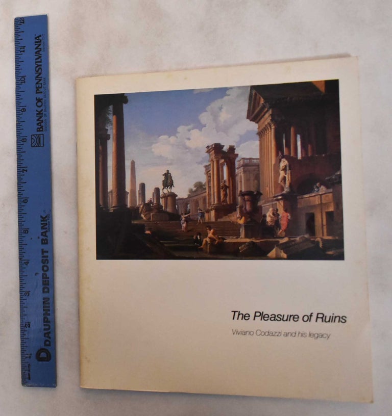Item #181517 The Pleasure of Ruins: Viviano Codazzi and His Legacy. Shepherd Gallery, Osuna Gallery.