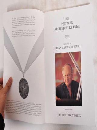The Pritzker Architecture Prize, 2002: Presented to Glenn Marcus Mucutt