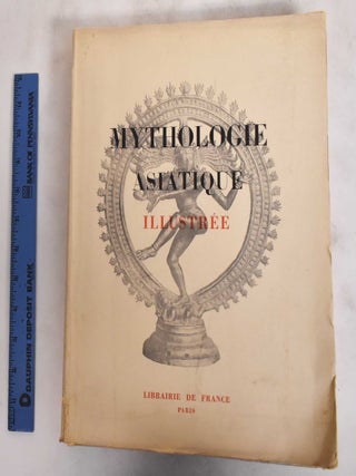 Item #181611 Mythologie Asiatique Illustree
