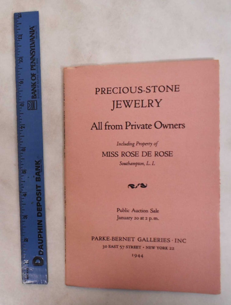 Item #181635 Precious-stone jewelry, including the Property of Miss Rose de Rose - January 20, 1944. Parke-Bernet Galleries.
