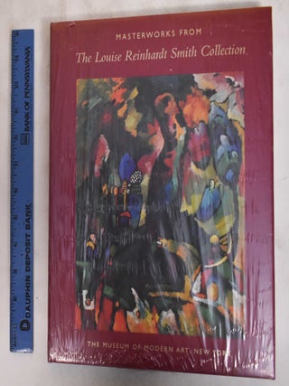Item #181636 Masterworks From The Louise Reinhardt Smith Collection. Kirk Varnedoe, William Rubin