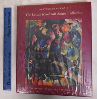 Item #181636 Masterworks From The Louise Reinhardt Smith Collection. Kirk Varnedoe, William Rubin
