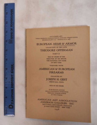 Item #181649 European Arms & Armor, Collection of the Late Theodore Offermann, American &...