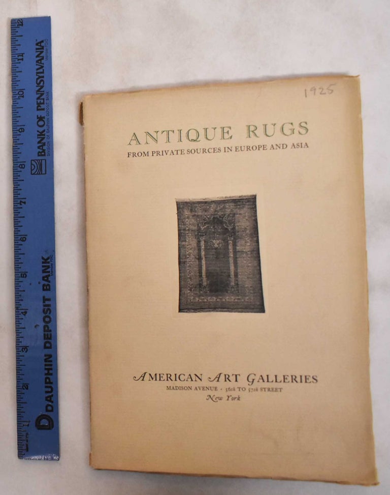 Item #181653 Antique Rugs and Carpets: S. Kent Costikyan and others - December 8, 1925. American Art Association.