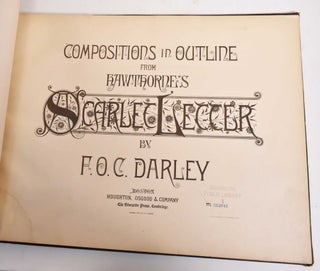 Item #181661 Compositions In Outline from Hawthorne's Scarlet Letter. Carr Octavius Felix Darley