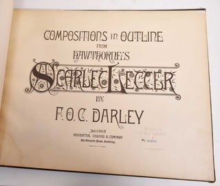 Item #181661 Compositions In Outline from Hawthorne's Scarlet Letter. Carr Octavius Felix Darley