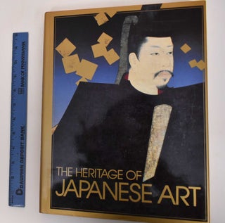 Item #181664 The Heritage Of Japanese Art. Masao Ishizawa, Teizo Suganuma