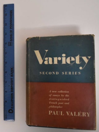 Item #181676 Variety: Second Series. Paul Valery, William Aspenwall Bradley