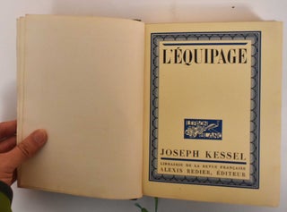 Joseph Kessel. L'Equipage. Orne de Huit Eaux-Fortes de Andre Fraye