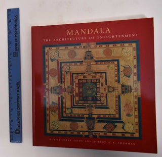 Item #181732 Mandala: the Architecture of Enlightenment. Denise Patry Leidy