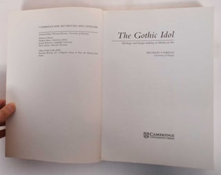 The Gothic Idol: Ideology and Image-Making in Medieval Art