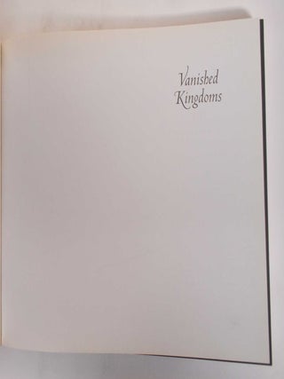 Vanished Kingdoms: A Woman Explorer in Tibet, China & Mongolia, 1921-1925