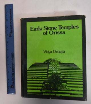 Item #181782 Early Stone Temples of Orissa. Vidya Dehejia