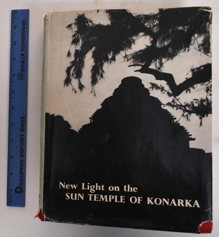 Item #181801 New Light on the Sun Temple of Konarka. Four Unpublished Manuscripts relating to Construction History and Ritual of this Temple. Alice Boner, Sad iva Rath arm, R jendra Pras da D. sa.